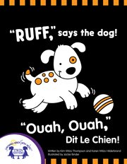 "ruff," says the dog! - "ruff," dit le chien! cover image