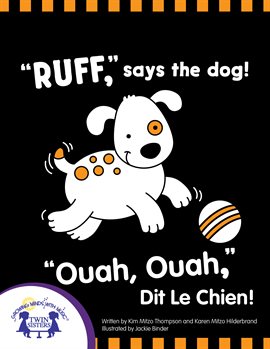 Cover image for "Ruff," Says the Dog! - "Ruff," Dit le Chien!