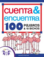 Cuenta & encuentra 100 p̀jaros y 10 bichos cover image
