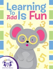 Learning to add is fun cover image