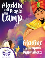Aladdin and the Magic Lamp / Aladino y la Lámpara Maravillosa cover image
