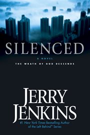 Silenced the wrath of god descends, a novel cover image