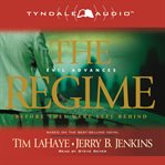 The regime [evil advances : before they were left behind] cover image