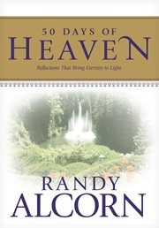 50 days of heaven reflections that bring eternity to light cover image