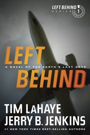 Left behind [a novel of the earth's last days] cover image