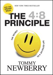 The 4:8 principle [the secret to a joy-filled life] cover image