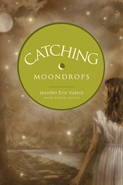 Catching Moondrops cover image