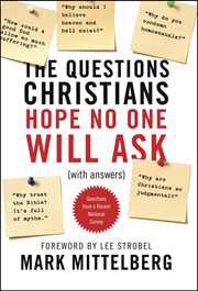 The Questions Christians Hope No One Will Ask (With Answers) cover image