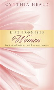 Life promises for women inspirational scriptures and devotional thoughts cover image