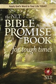 The NLT Bible promise book for tough times cover image