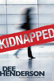 Kidnapped [a novel] cover image