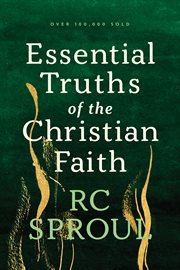 Essential truths of the Christian faith cover image