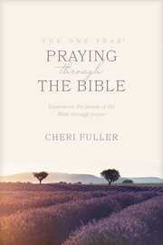 The one year book of praying through the Bible 365 devotions cover image