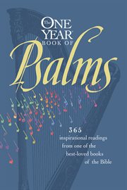 The One-year book of Psalms 365 inspirational readings from one of the best-loved books of the Bible cover image