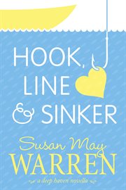 Hook, Line, and Sinker a Deep Haven Novella cover image