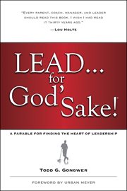 Lead-- for God's sake! cover image