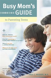 Busy mom's guide to parenting teens cover image