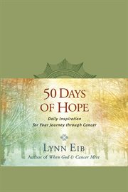 50 days of hope daily inspiration for your journey through cancer cover image