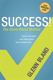 Success! the Glenn Bland method cover image