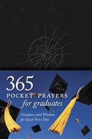 365 pocket prayers for graduates guidance and wisdom for each new day cover image
