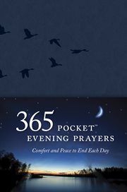 365 pocket evening prayers comfort and peace to end each day cover image
