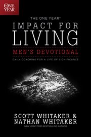 The one year impact for living for men: daily coaching for a life of significance cover image