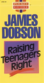Raising teenagers right cover image