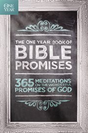 The one year book of bible promises 365 meditations on the wonderful promises of god cover image