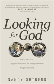 Looking for God an unexpected journey through tattoos, tofu, & pronouns cover image