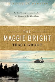 Maggie Bright a novel of Dunkirk cover image
