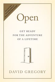 Open: get ready for the adventure of a lifetime cover image