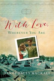 With love, wherever you are : a novel cover image