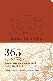 365 oraciones de bolsillo para mujeres : orientación y sabiduría para cada día cover image