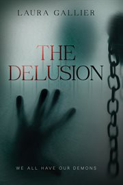 The delusion : we all have our demons cover image