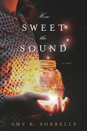 How sweet the sound cover image