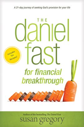Cover image for The Daniel Fast for Financial Breakthrough