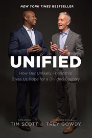 Unified : how our unlikely friendship gives us hope for a divided country cover image
