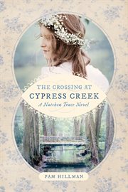 The crossing at Cypress Creek cover image
