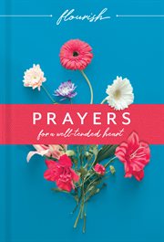 Prayers for a well-tended heart cover image