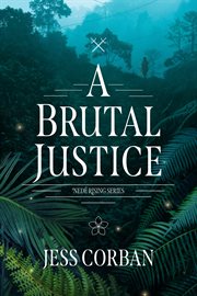 A brutal justice cover image