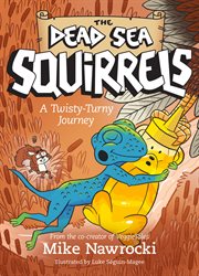 A twisty-turny journey. Dead sea squirrels cover image