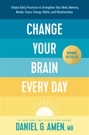 CHANGE YOUR BRAIN EVERY DAY cover image