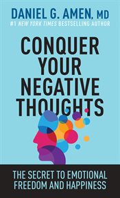 CONQUER YOUR NEGATIVE THOUGHTS cover image