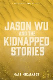 Jason wu and the kidnapped stories cover image