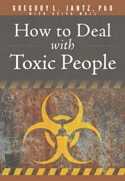 HOW TO DEAL WITH TOXIC PEOPLE cover image