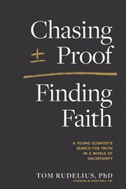 CHASING PROOF, FINDING FAITH cover image