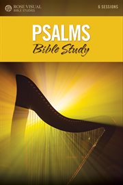 Psalms : Rose Visual Bible Studies cover image