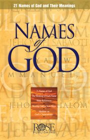 Names of god. 21 Names of God and Their Meanings cover image