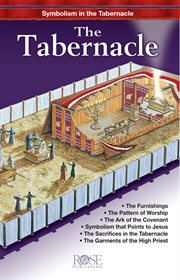 The Tabernacle : symbolism in the Tabernacle cover image