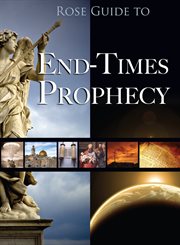 Rose guide to end-times prophecy cover image
